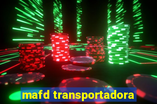 mafd transportadora